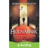 Hodvábnik - J.K. Rowling, Robert Galbraith