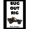 Bug Out Rig (Ben Cooper)(Brožovaná) Bug Out Rig (Ben Cooper)(Brožovaná)