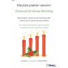 Klasické pískanie vianočné / 10 českých vianočných piesní klasickej hudby v úprave pre 3 sopránové zobcové flauty Klasické pískanie vianočné / 10 českých vianočných piesní klasickej hudby v úprave pre 3 sopránové zobcové flauty