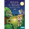 Bodka k bodke Les Bodka k bodke Les