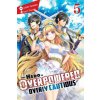 Hero Is Overpowered but Overly Cautious, Vol. 5 (light novel) Hero Is Overpowered but Overly Cautious, Vol. 5 (light novel)