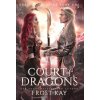 Court of Dragons Court of Dragons