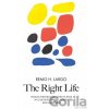The Right Life - Remo H. Largo The Right Life - Remo H. Largo
