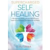 Supercharged Self-Healing (SPINA R J)(Brožovaná) Supercharged Self-Healing (SPINA R J)(Brožovaná)
