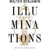 Illuminations (Walter Benjamin)(Brožovaná) Illuminations (Walter Benjamin)(Brožovaná)