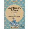 Montessori doma 9 - 12 rokov - Nathalie Petit Montessori doma 9 - 12 rokov - Nathalie Petit