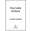 Foul Lady Fortune Foul Lady Fortune