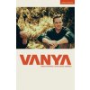 Vanya (Anton Chekhov)(Brožovaná) Vanya (Anton Chekhov)(Brožovaná)