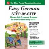 Easy German Step-by-Step, Second Edition Easy German Step-by-Step, Second Edition