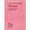 Ducissa - Kucharská Veronika Ducissa - Kucharská Veronika