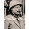 Pancho Villa: The Legendary Life of the Mexican Revolution's Most Famous General (Charles River Editors)(Brožovaná) Pancho Villa: The Legendary Life of the Mexican Revolution's Most Famous General (Charles River Editors)(Brožovaná)