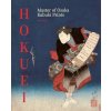 Hokuei: Masterpieces of Japanese Actor Prints Hokuei: Masterpieces of Japanese Actor Prints