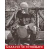 Masaryk ve fotografii - autor neuvedený Masaryk ve fotografii - autor neuvedený