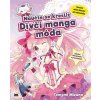 Naučte se kreslit – Dívčí manga móda Naučte se kreslit – Dívčí manga móda