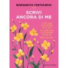 Scrivi ancora di me Scrivi ancora di me