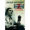 Chlapci z Dunajskej/Polstoročie - Július Satinský SK Chlapci z Dunajskej/Polstoročie - Július Satinský SK