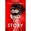 End of Story (Louise Swanson)(Brožovaná) End of Story (Louise Swanson)(Brožovaná)