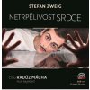 Netrpělivost srdce - Radúz Mácha - Stefan Zweig Netrpělivost srdce - Radúz Mácha - Stefan Zweig