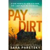 Pay Dirt (Sara Paretsky)() Pay Dirt (Sara Paretsky)()