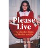 Please Live Please Live