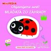 Mláďatá zo záhrady - Svojtka&Co. Mláďatá zo záhrady - Svojtka&Co.
