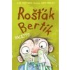 Rošťák Bertík – Bacilyyy! - MacDonald Alan Rošťák Bertík – Bacilyyy! - MacDonald Alan