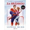 Za bránkou - Stephanie Archer Za bránkou - Stephanie Archer