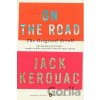 On the Road - Jack Kerouac On the Road - Jack Kerouac