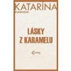 Lásky z karamelu