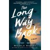 The Long Way Back - Nicole Baart The Long Way Back - Nicole Baart