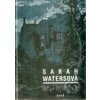 Malý vetřelec - Sarah Waters Malý vetřelec - Sarah Waters