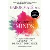 Scattered Minds - Gabor Maté Scattered Minds - Gabor Maté