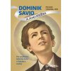 E-kniha: Dominik Savio a jeho stužka - Pre neplodné, tehotné ženy a bojujúce matky E-kniha: Dominik Savio a jeho stužka - Pre neplodné, tehotné ženy a bojujúce matky