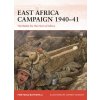 East Africa Campaign 1940-41 (Johnny Shumate)(Brožovaná) East Africa Campaign 1940-41 (Johnny Shumate)(Brožovaná)