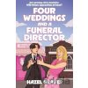 Four Weddings and a Funeral Director - Hazel Graves Four Weddings and a Funeral Director - Hazel Graves