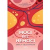 Moci bez nemoci - Šárka Volemanová Moci bez nemoci - Šárka Volemanová