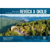 Revúca a okolie z neba - Miroslava Osvaldová, Bohuš Schwarzbacher Revúca a okolie z neba - Miroslava Osvaldová, Bohuš Schwarzbacher