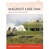 Maginot Line 1940 (Martin Rupp,Marc Romanych)(Brožovaná) Maginot Line 1940 (Martin Rupp,Marc Romanych)(Brožovaná)