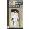 Secret Provence (Jean-Pierre Cassely)(Brožovaná) Secret Provence (Jean-Pierre Cassely)(Brožovaná)