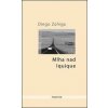 Mlha nad Iquique - Diego Zúniga, Ester Povýšilová Mlha nad Iquique - Diego Zúniga, Ester Povýšilová