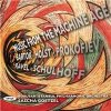 Borusan Istanbul Philharmonic Orchestra, Sascha Goetzel - Prokofiev, Bartók, Schulhoff, Holst & Ravel - Music of the Machine Age Borusan Istanbul Philharmonic Orchestra, Sascha Goetzel - Prokofiev, Bartók, Schulhoff, Holst & Ravel - Music of the Machine Age