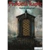 Prokletá kaple - Robin Stejskal Prokletá kaple - Robin Stejskal