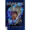 Broken Souls and Bones