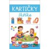 Kartičky - Škôlka - neuvedený autor Kartičky - Škôlka - neuvedený autor