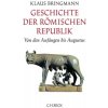 Geschichte der römischen Republik Geschichte der römischen Republik