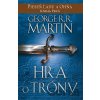Hra o tróny - George R.R. Martin Hra o tróny - George R.R. Martin
