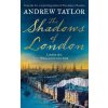 Shadows of London Shadows of London