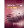 Automotive Ethernet (Kirsten Matheus,Thomas Koenigseder)(Pevná) Automotive Ethernet (Kirsten Matheus,Thomas Koenigseder)(Pevná)