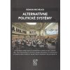 Alternatívne politické systémy Alternatívne politické systémy