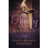 Finding Lady Enderly (Joanna Davidson Politano)(Brožovaná) Finding Lady Enderly (Joanna Davidson Politano)(Brožovaná)